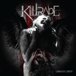 Killrape : Corrosive Birth